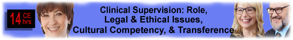 Clinical Supervision: Role, Legal & Ethical, & Transference 